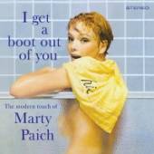 PAICH MARTY  - CD I GET A BOOT OUT.. [DIGI]