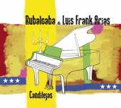 RUBALCABA GUILLERMO / ARIAS LU..  - CD CANDILEJAS