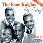 FOUR KNIGHTS  - CD OH BABY ! BEST OF V.1