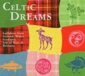 VARIOUS  - CD CELTIC DREAMS - LULLABIES