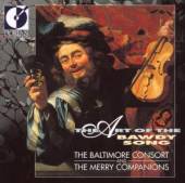 BALTIMORE CONSORT / COMPANIONS  - CD ART OF THE BAWDY SONG