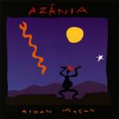 MASON AIDAN  - CD AZANIA