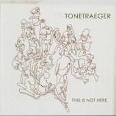 TONETRAEGER  - CD THIS IS NOT HERE