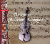 FLORILEGIUM  - 2xCD BOLIVIAN BAROQUE -SACD-