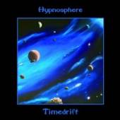 HYPNOSPHERE  - CD TIMEDRIFT