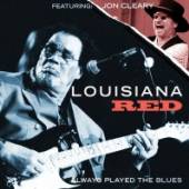 LOUISIANA RED  - CD ALWAYS PLAYED THE BLUES