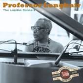 PROFESSOR LONGHAIR  - CD LONDON CONCERT A RARE OVERSEAS OUTIN