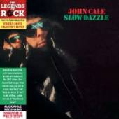 CALE JOHN  - CD SLOW DAZZLE