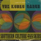 SOUTHERN CULTURE ON THE S  - CD KUDZU RANCH