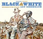  BLACK & WHITE RECORDED IN THE FIELD, BY ART ROSENBAUM - suprshop.cz