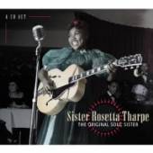 THARPE SISTER ROSETTA  - 4xCD ORIGINAL SOUL SISTER