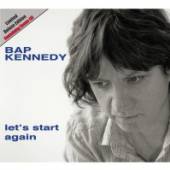 KENNEDY BAP  - 2xCD LET'S START AGAIN [DELUXE]