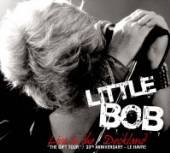 LITTLE BOB  - 2xCD LIVE IN THE DOCKLAND / CD + DVD,