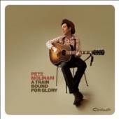 MOLINARI PETE  - CD TRAIN BOUND FOR GLORY