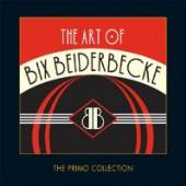 BEIDERBECKE BIX  - 2xCD ART OF BIX BEIDERBECKE