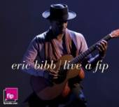 BIBB ERIC  - 2xCD LIVE A FIP