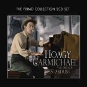 CARMICHAEL HOAGY & FRIEN  - 2xCD STARDUST