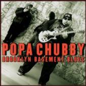 CHUBBY POPA  - CD BROOKLYN BASEMENT BLUES