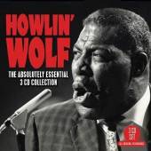 HOWLIN' WOLF  - 3xCD ABSOLUTELY ESSENTIAL