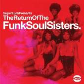  RETURN OF THE FUNK SOUL SISTERS [VINYL] - supershop.sk