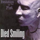DIED SMILING  - CD EVOLUTION OF THE FIST