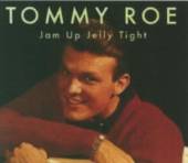 ROE TOMMY  - CD JAM UP JELLY TIGHT