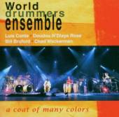 WORLD DRUMMERS ENSEMBLE  - CD COAT OF MANY COLOURS
