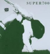 SUPER 700  - CD SUPER 700-LTD EDIT