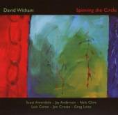 WITHAM DAVID  - CD SPINNING THE CIRCLE