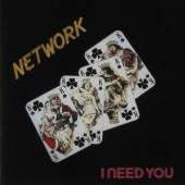 NETWORK  - CD I NEED YOU