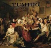 TUMIDO  - CD THE ORGY