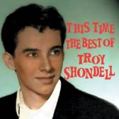 SHONDELL TROY  - CD THIS TIME: BEST OF