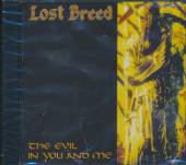 LOST BREED  - CD THE EVIL IN YOU AND ME