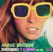 PHILIPPE ANNIE  - CD SENSATIONNEL! YE-YE BONBONS 1965-1968