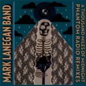 LANEGAN MARK -BAND-  - CD THOUSAND MILES OF MIDNIGHT