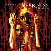 FAITHFUL DARKNESS  - CD ARCHGOD