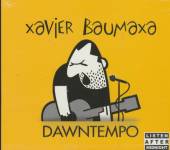 BAUMAXA XAVIER  - 2xCD DAWNTEMPO