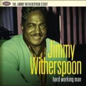 WITHERSPOON JIMMY  - 4xCD HARD WORKING MAN