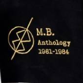 MB  - 2xCD ANTHOLOGY 1981-84