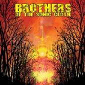 BROTHERS OF THE SONIC CLOTH  - VINYL BROTHERS OF TH..
