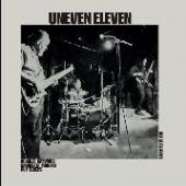 UNEVEN ELEVEN  - VINYL LIVE AT CAFE OTO [VINYL]