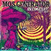 MOS GENERATOR  - CD IN CONCERT 2007 - 2014