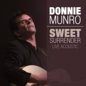 MUNRO DONNIE  - CD SWEET SURRENDER LIVE ACOUSTIC