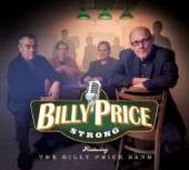 PRICE BILLY  - CD STRONG / W/ THE B..