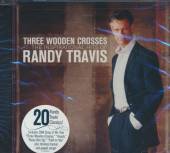 TRAVIS RANDY  - CD THREE WOODEN CROSSES -..