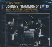 SMITH JOHNNY -HAMMOND-  - CD BLACK COFFEE