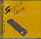 HOT CHIP  - CD COMING ON STRONG