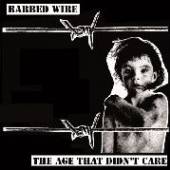 BARBED WIRE  - VINYL AGE THAT DIDN'T CARE [VINYL]