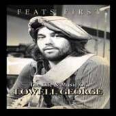 GEORGE LOWELL  - DVD FEATS FIRST