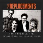 REPLACEMENTS  - CD FAREWELL GIG